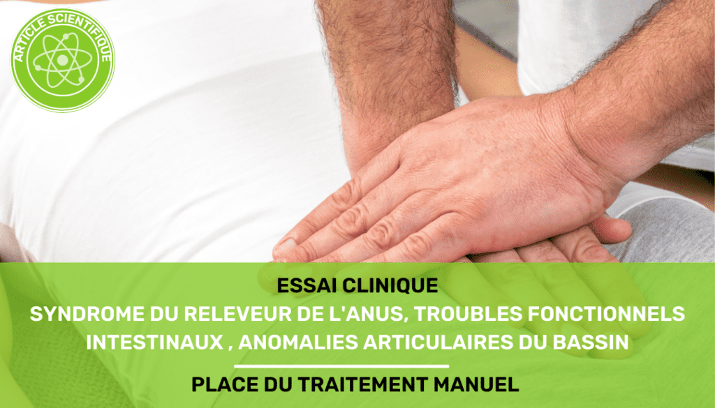 Essai clinique Syndrome du releveur de l'anus, troubles fonctionnels intestinaux et anomalies articulaires du bassin