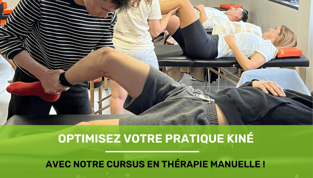 ARTICLE SSK KINE FORMATION TEHRAPIE MANUELLE OPTIMISEZ VOTRE PRATIQUE