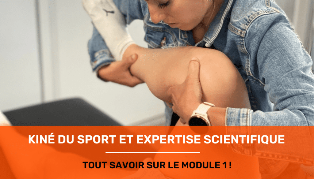 module 1 formtion kiné du sport et expertise scientifique ssk