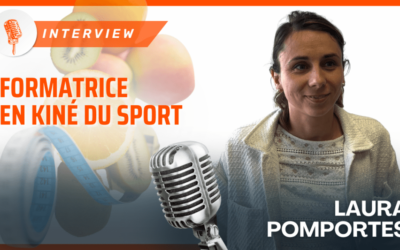 Interview Exclusive Laura Pomportes, formatrice en DiététiqueFormation en Kiné du Sport!