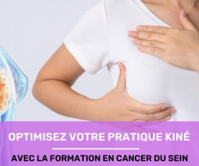 OPTIMISER VOTRE PRATIQUE KINÉ AVEC LA FORMATION EN CANCER DU SEIN DE MARTINE RAFFIN RAINTEAU