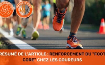 Résumé de l'Article Renforcement du Foot Core chez les Coureurs