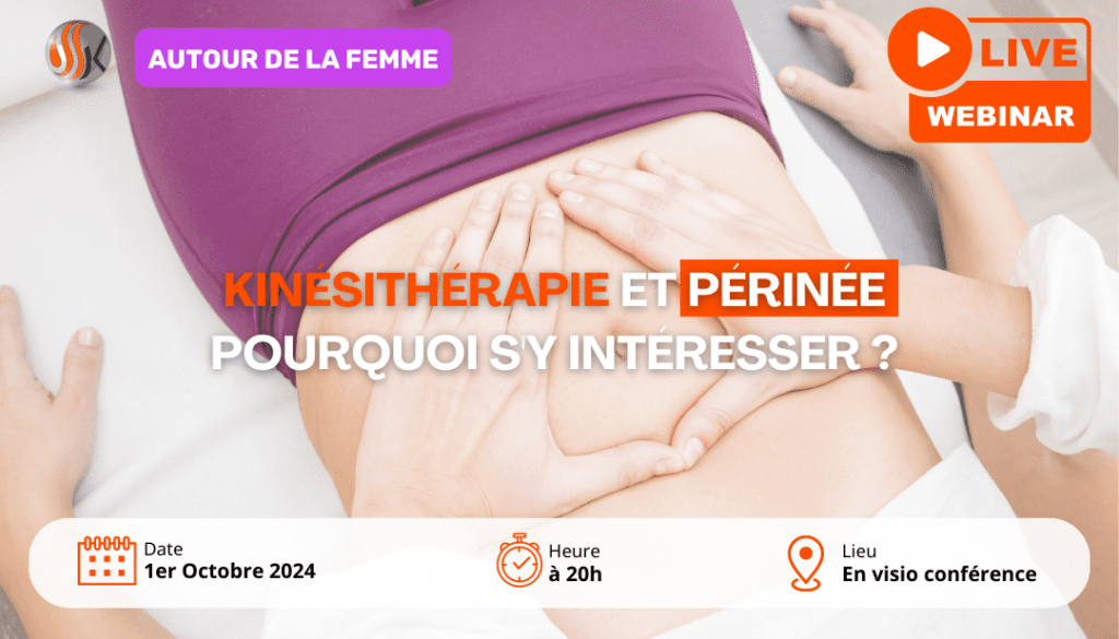 WEBINAR GRATUIT SSK Kinésithérapie et Périnée - 1er Oct