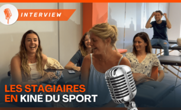 Retour d'expérience des stagiaires en Kiné du Sport