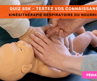 Testez vos connaissances sur la Kinésithérapie Respiratoire du Nourrisson