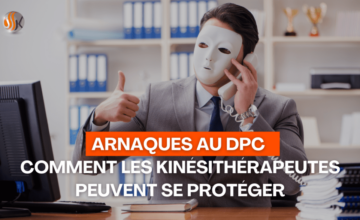 Arnaques au DPC Comment les Kinésithérapeutes peuvent se Protéger