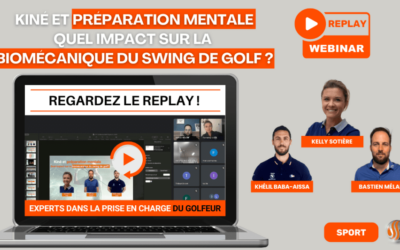 Replay Disponible Webinar Kiné et Préparation Mentale Optimisez le Swing de Golf