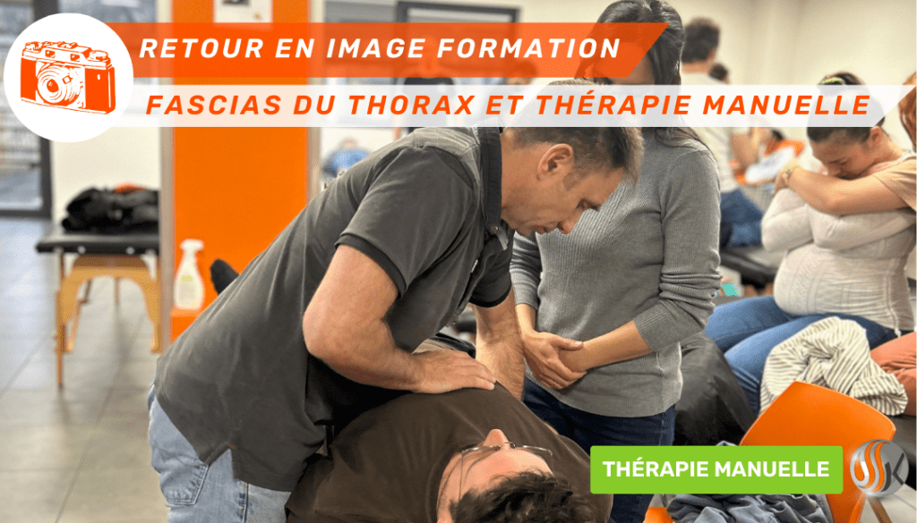 Retour en Images Fascias du Thorax et Thérapie Manuelle Module Avancé en Kinésithérapie