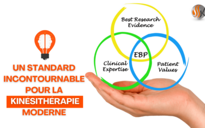 L’Evidence-Based Practice un standard incontournable pour la kinésithérapie moderne