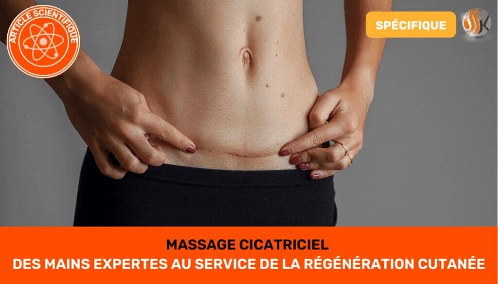 Massage Cicatriciel Des Mains Expertes au Service de la Régénération Cutanée