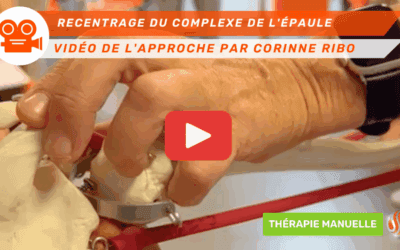 Maîtriser le Recentrage du Complexe de l'Épaule Vidéo de l'Approche par Corinne Ribo