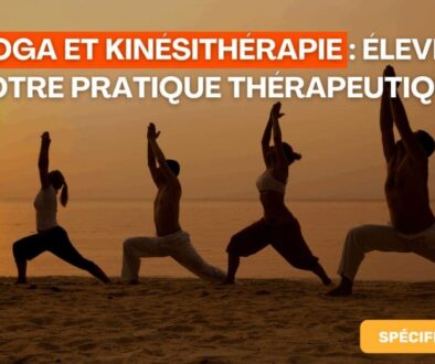 Yoga et Kinésithérapie Élevez Votre Pratique Thérapeutique avec Notre Parcours de Formation Complet Yoga et Kinésithérapie Élevez Votre Pratique Thérapeutique avec Notre Parcours de Formation Complet