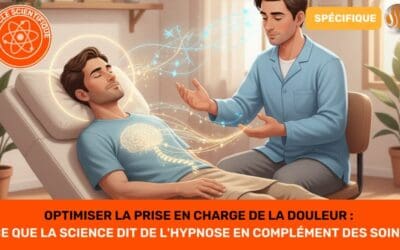 Optimiser la prise en charge de la douleur Ce que la science dit de l'hypnose en complément des soins