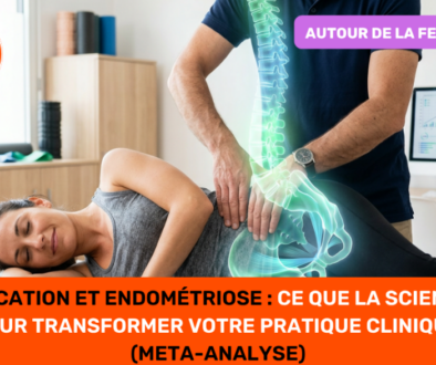 Rééducation et Endométriose Ce que la science dit pour transformer votre pratique clinique (meta-analyse)
