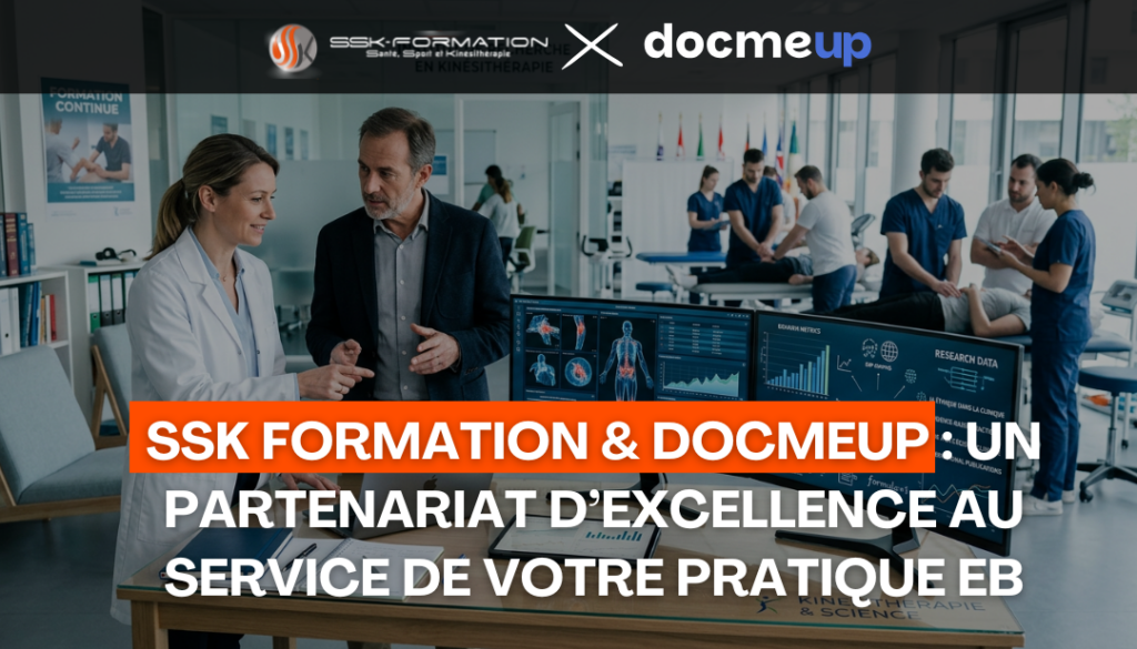 SSK Formation Docmeup Un partenariat d’excellence au service de votre pratique EBP