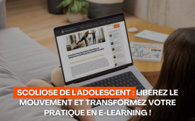 Scoliose de l'Adolescent Libérez le mouvement et transformez votre pratique en E-learning 1