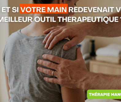 Kiné Et si votre main redevenait votre meilleur outil thérapeutique