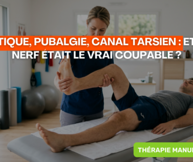 Sciatique, Pubalgie, Canal Tarsien Et Si Le Nerf Était Le Vrai Coupable