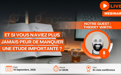 Webinar Gratuit 10 Septembre Et si vous n'aviez plus jamais peur de manquer une étude importante ? 1