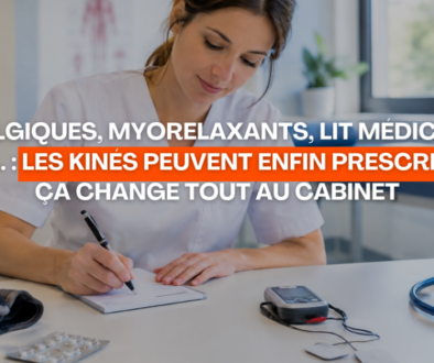 Antalgiques, myorelaxants, lit médicalisé, TENS… les kinés peuvent enfin prescrire, et ça change tout au cabinet